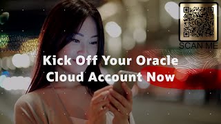 Kick Off your Oracle Cloud Account