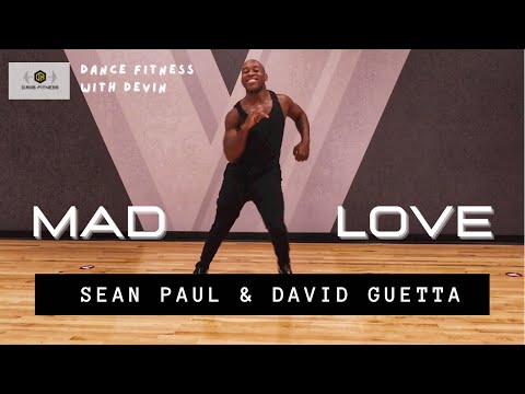 Mad Love By Sean Paul, David Guetta | Dance Fitness With Devin