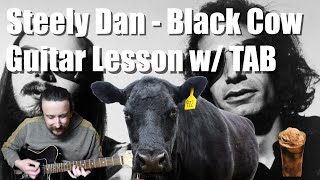 Black Cow Steely Dan Guitar Lesson w TAB