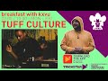 Capture de la vidéo Tuff Culture Speaks On Finding The Ukg Production Sweet Spot | Interview - Breakfast With Kxvu