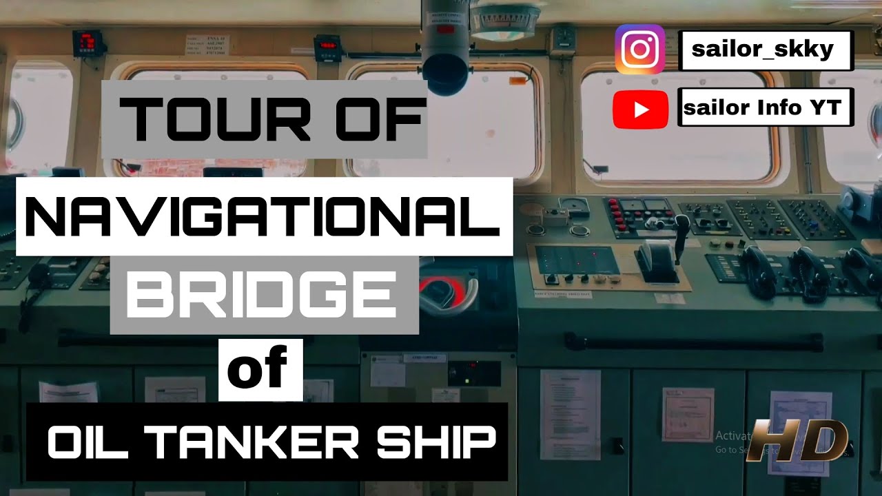 BRIDGE OF AN OIL TANKER SHIP