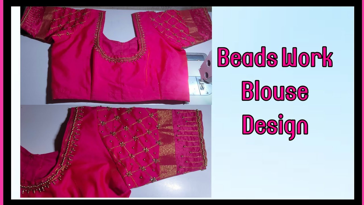 Beads Work Blouse design|| Simple Bead Work Using Normal Needle - YouTube