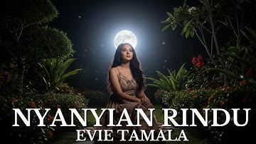Evie Tamala – Nyanyian Rindu (Cover Dangdut Lawas Romantis) 🎶❤️