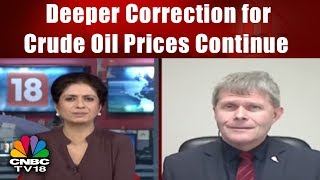 Deeper Correction for Crude Oil Prices Continue || Commodity Corner || CNBC TV18