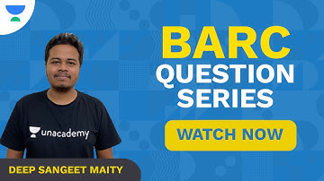 BARC Question Series Schedule for July Month for FREE by Deep Sangeet Maity - Watch Now!