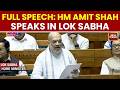 Amit Shah Full Speech | HM Shah Addresses Women's Reservation Bill And The Delimitation Bill