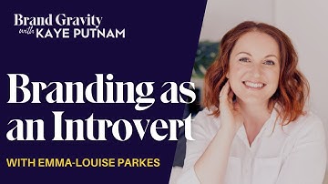 Building a Brand and Business as an Introvert with Emma-Louise Parkes