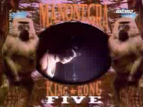 Manu Chao: King Kong Five (MANO NEGRA)