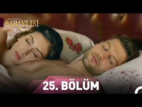 Bugünün Saraylısı 25. Bölüm