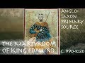 The Martyrdom of King Edmund // Anglo-Saxon Primary Source (990-1020)