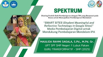 Video Praktik Baik "SMART SITES" Maulida Rahmi Sagala | Apresiasi GTK GURU SMP TRANSFORMATIF 2025