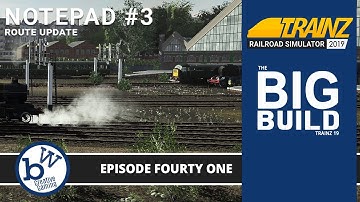 Big Build Notepad #3 - The Main Line  | Trainz Railroad Simulator 19 #41