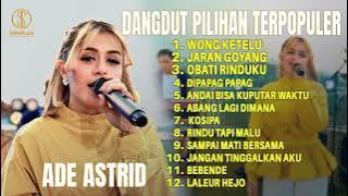DANGDUT PILIHAN TERPOPULER - WONG KETELU - JARAN GOYANG - OBATI RINDUKU FULL ALBUM