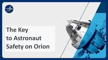 Back-ups, Redundancies & Fail-safes: The Key to Astronaut Safety on Orion