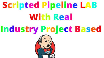 Scripted Pipeline LAB  With Real Industry Project Based Example | WhatsAPP No- 8817442344