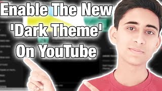How To Enable The New Dark Theme In YouTube | Hindi | By Aayush Technical screenshot 5