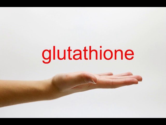 How to Pronounce glutathione - American English