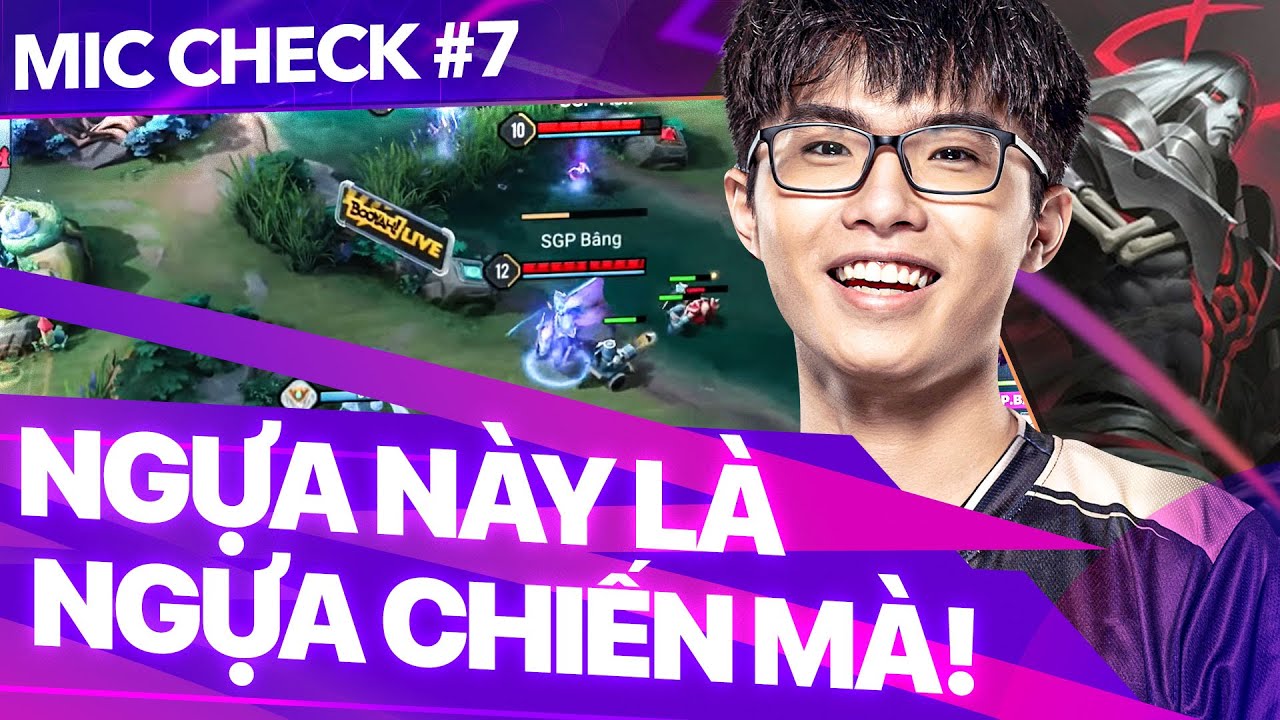 SGP.BÂNG: NGỰA NÀY LÀ NGỰA CHIẾN MÀ | MIC CHECK #7