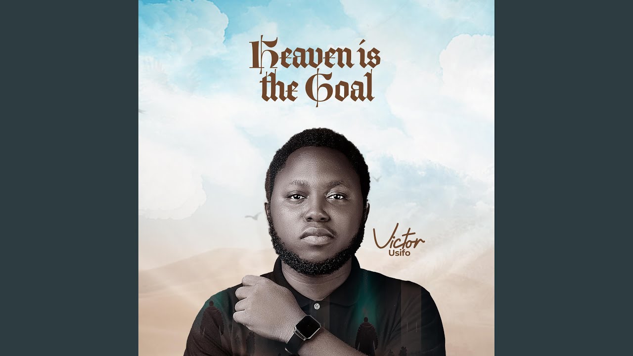 heaven-is-the-goal-youtube
