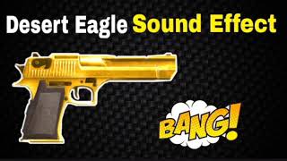 Desert Eagle Sound | Desert Eagle Sound Effect Free Fire