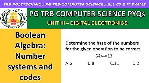 Number System-Codes Boolean Algebra Digital Electronics Tamil / PG TRB Computer Science / PG TRB CS