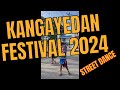 Kangayedan Festival 2024 Street Dance