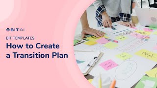 How to Create a Transition Plan | Bit.ai screenshot 1