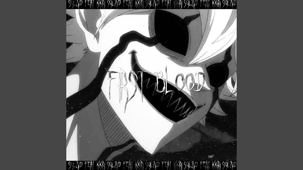 FIRST BLOOD (feat. Kkiri) - YouTube