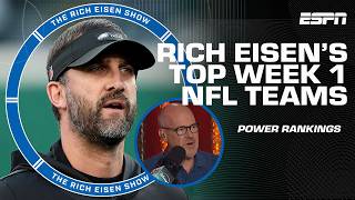 Rich Eisen's WEEK 1️⃣ POWER RANKINGS 📈 Eagles headed for a REPEAT? 👀 | The Rich Eisen Show