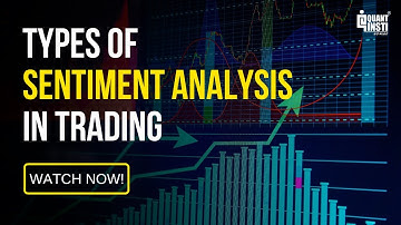 Types of Sentiment Analysis in Trading | Algo Trading Strategies
