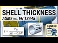 Pressure Vessel Design: Master Cylindrical Shell Thickness Calculations (ASME &amp; EN 13445)