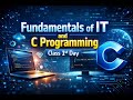 Fundamentals of IT and C Programming | FIT With C Language Bihar Polytechnic 2nd Semester