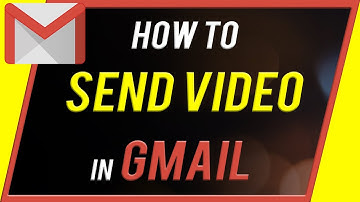 How to Send Videos in Gmail (iOS, Android, Mac, PC)