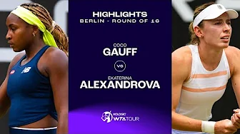 Coco Gauff vs. Ekaterina Alexandrova | 2024 Berlin Round of 16 | WTA Match Highlights thumbnail