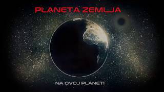 Planeta Zemlja - Na Ovoj Planeti (Lyrics Video) - YouTube