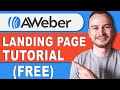 AWeber Landing Page Tutorial 2021 (FREE Landing Page)