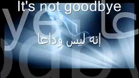 It s Not GoodBye + Arabic Sub   flv