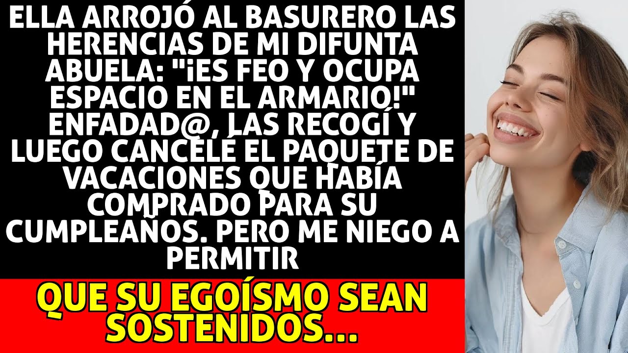 Mi Hermana Tiró Mi Reliquia Para Dar Espacio a Su Ropa; La Recuperé Y Cancelé Su Viaje