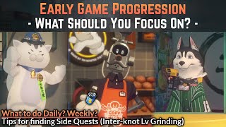 【ZZZ】Early Game Progression & Tips for what to Focus on! (Dailies, Leveling) | Zenless Zone Zero