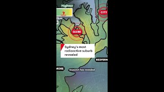 Sydney's most radioactive suburb revealed