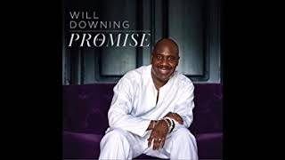 Will Downing look At Yourself In The Mirror