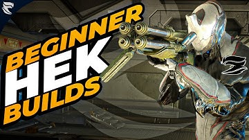 Warframe: The BEST Hek Builds For Beginners!
