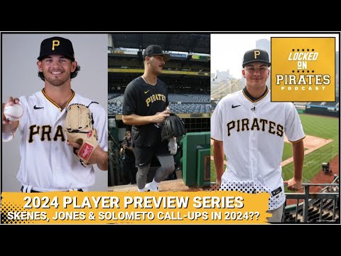 Are Paul Skenes, Jared Jones or Anthony Solometo Pittsburgh bound in 2024?