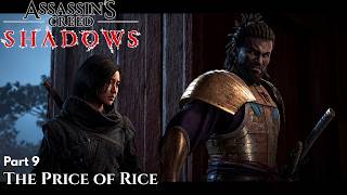 Assassin's Creed Shadows Gameplay Walkthrough Part 9 - The Price of Rice | No Commentary