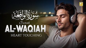 Surah Al Waqiah سورة الواقعة | This Superb VOICE will TOUCH your HEART إن شاء الله | ZikarAllah TV