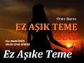 Ez Aşıke Teme Cane  - Ersin BARAN