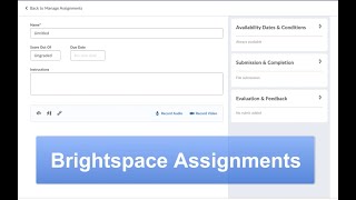 New Brightspace Assignments Create & Edit Experience