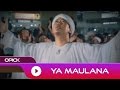 Opick - Ya Maulana | Official Video