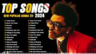 Top 100 Songs Of 2024  The Weeknd, Maroon 5, Ed Sheeran, Bruno Mars,, Dua Lipa, Adele, Ava Max