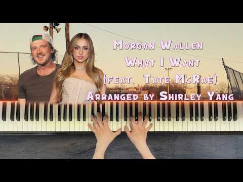 What I Want - Morgan Wallen, Tate McRae - 